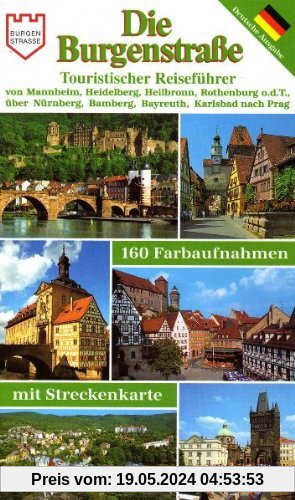 Die Burgenstraße: Touristischer Reiseführer Deutsch